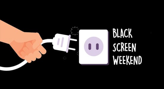 ?¡Los invitamos a sumarse a nuestro Black Screen Weekend!