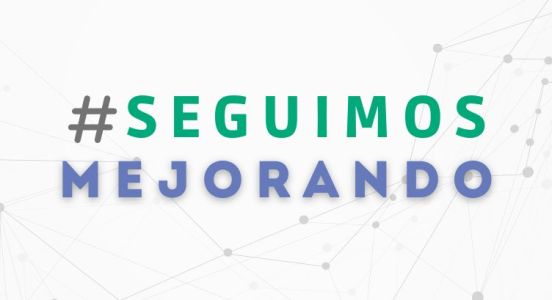 #SeguimosMejorando